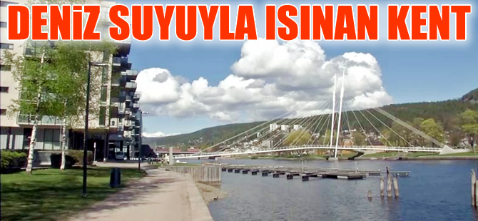 Norveç'in Drammen kenti ısınma ihtiyacını deniz suyuyla karşılıyor