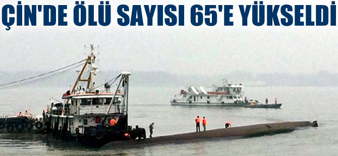 Çin'de gemi kazasında ölü sayısı sürekli yükseliyor