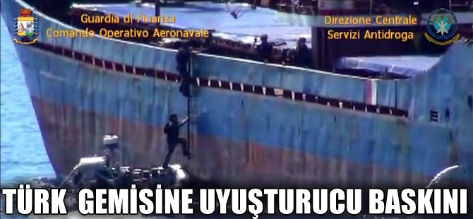 İtalya'da Türk gemisinde 12 ton uyuşturucu yakalandı
