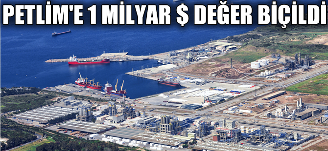 Petlim Limanı'na 1 milyar dolar değer biçildi