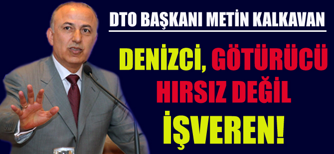 Metin Kalkavan: "Denizcileri götürücü, hırsız olarak görmek doğru değil"