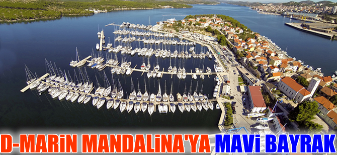 D-Marin Mandalina ilk Mavi bayrağını aldı