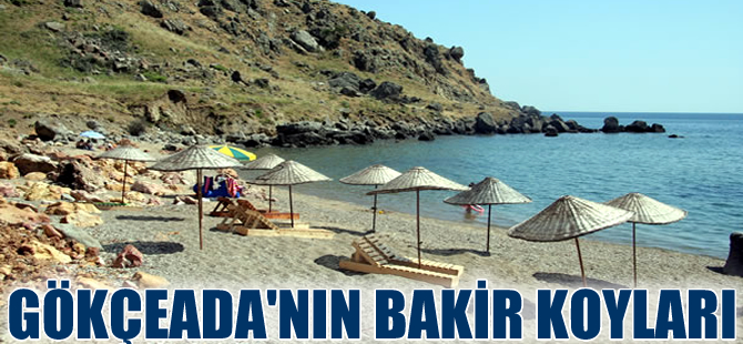 Gökçeada’nın bakir koyları sizleri bekliyor