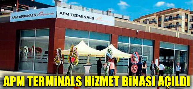APM Terminals İzmir'de hizmet ofis binasını açtı