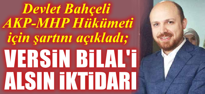 Devlet Bahçeli, AKP-MHP Koalisyon Hükümeti için şartını açıkladı