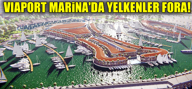 Viaport Marina KYK CUP’ta kayıtlar başladı