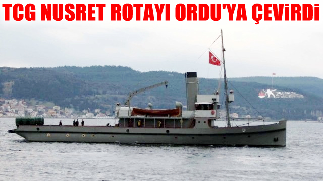 Nusret Mayın Gemisi Orduya demir atacak