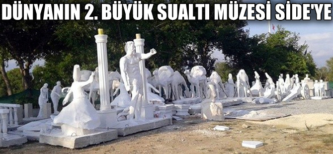 Side'ye Türkiye'nin en büyük Su Altı Müzesi açılıyor