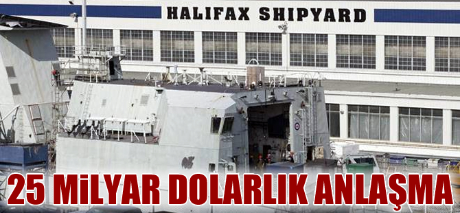 Halifax Tersanesi’de  25 milyar dolarlık anlaşmada yeni dönem