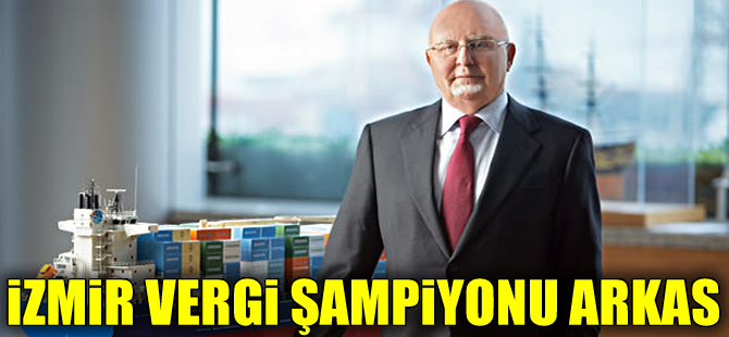 İzmir'in vergi şampiyonu: Lucien Arkas