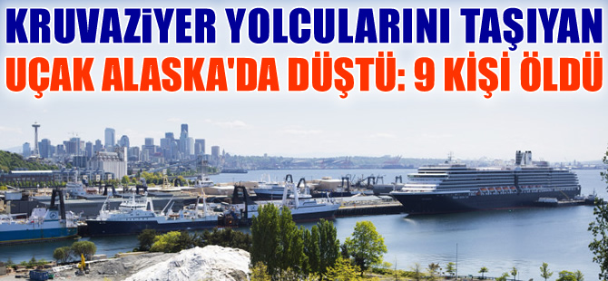 Alaska'da kruvaziyer gemisi yolcularını ölüm havada yakaladı