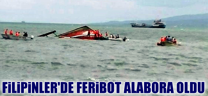 Filipinler'de içinde 173 bulunan feribot battı: 36ölü