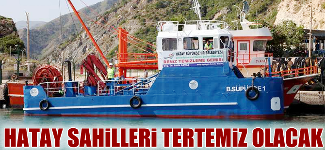 Hatay sahilleri artık tertemiz