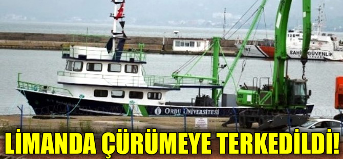 Kefelioğlu Araştırma ve Eğitim Gemisi personel yokluğundan araştırma yapamıyor