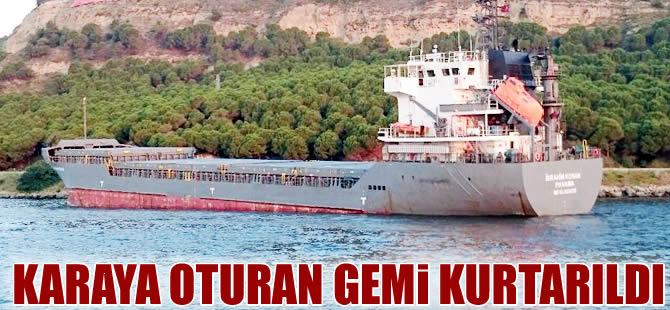 Çanakkale'de karaya oturan amonyum sülfat yüklü gemi yüzdürüldü