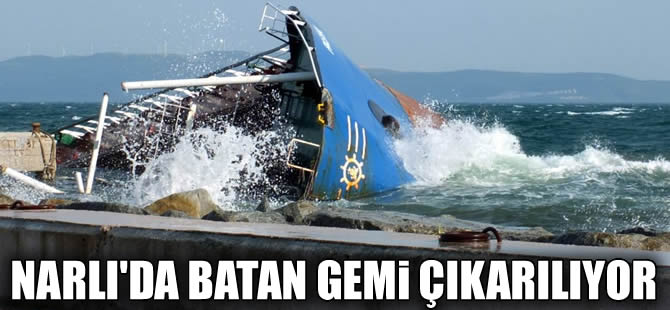 Narlı iskelesinde batan "Pasha" adlı gemi çıkarılacak