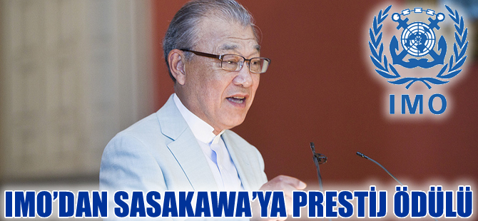 IMO’dan Nippon Vakfı Başkanı Yohei Sasakawa’ya Prestij Ödülü