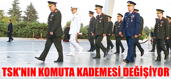 YAŞ Toplantısı 3-5 Ağustos'ta yapılacak, TSK'nın tepe yönetimi değişiyor