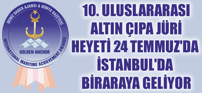 Altın Çıpa Jüri Heyeti, 24 Temmuz 2015 Cuma günü toplanıyor