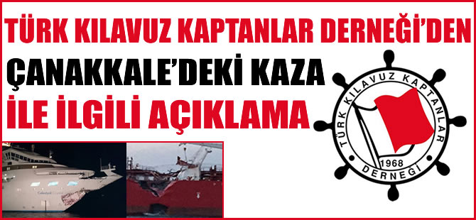 Türk Kılavuz Kaptanlar Derneği’nden kamuoyuna açıklama