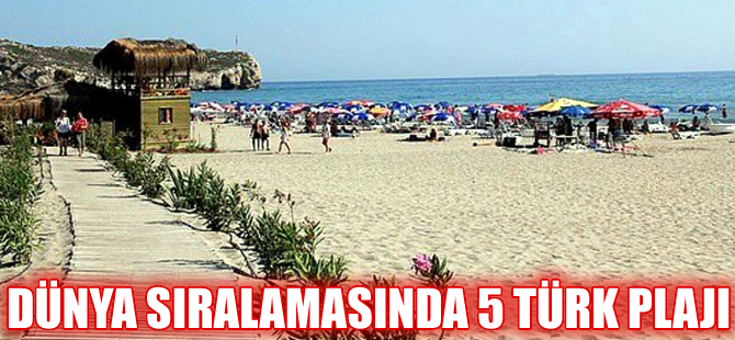 Dünyanın en iyi 15 plajından 5'i Türkiye'den