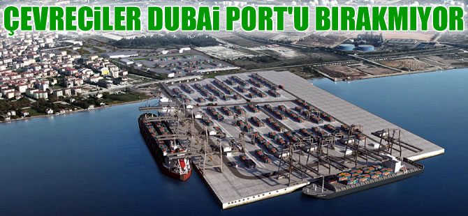 Dubai  Port Yarımca Limanı AYM'lik oldu