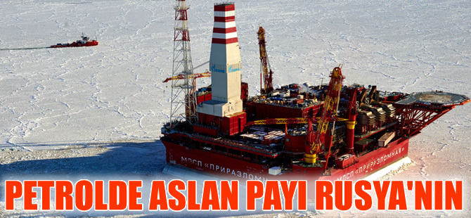 'Arktika petrolünde aslan payı Rusya'nın olacak'
