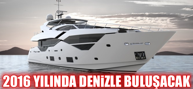Sunseeker 116 Yacht’ı seneye suya indirecek