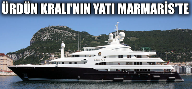 Ürdün Kralı'nın yatı Sarafsa Marmaris'e demirledi