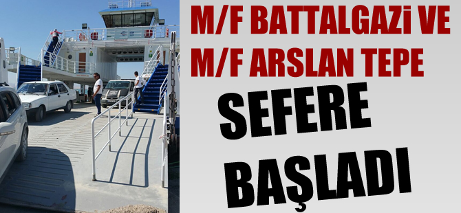 M/F Battalgazi ve M/F Arslantepe Karakaya Baraj Gölü'nde sefere başladı
