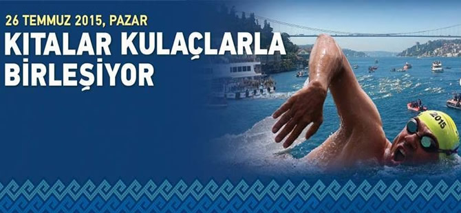 Yarın Avrupa ve Asya kıtaları kulaçlarla birleşecek