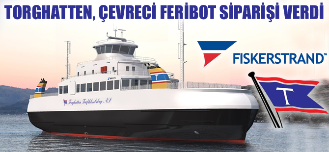 Torghatten Trafikkselskap, çevreci feribot siparişi verdi
