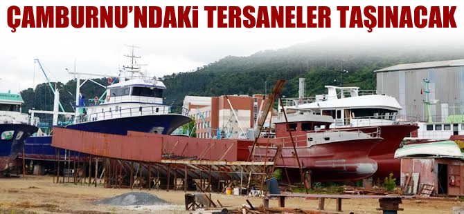 Çamburnu Tersanesi bölge ekonomisine katkı sağlıyor