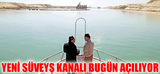 Yeni Süveyş Kanalı resmen açıldı