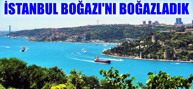 Boğaz'ın iki yakası her geçen gün biraz daha yakınlaşıyor