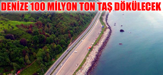 Rize-Artvin havalimanı için deniz 100 milyon ton taşla doldurulacak