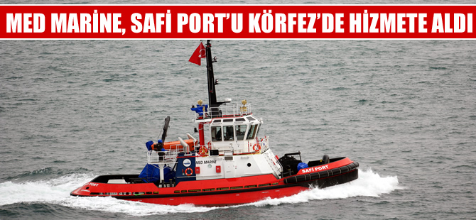 Med Marine Safi Port römorkörünü İzmit Körfezi’nde hizmete aldı