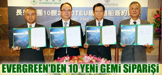 EVERGREEN 10 adet B-Tipi gemi siparişi verdi