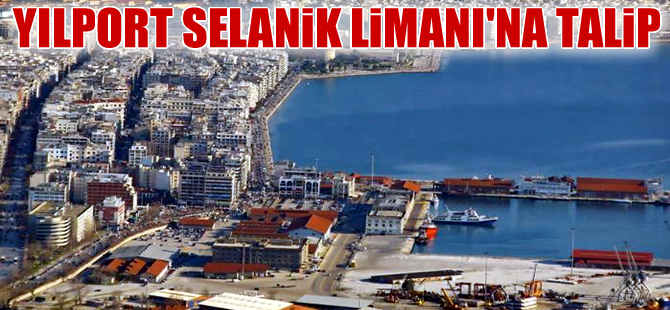 Pire ve Selanik limanlarının özelleştirmesi için ihale süreci başlayacak