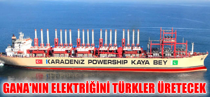 Karadeniz Holding'in enerji gemileri Gana'ya gidiyor
