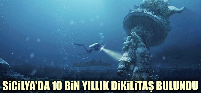 Sicilya açıklarında 10 bin yıllık dikilitaş bulundu