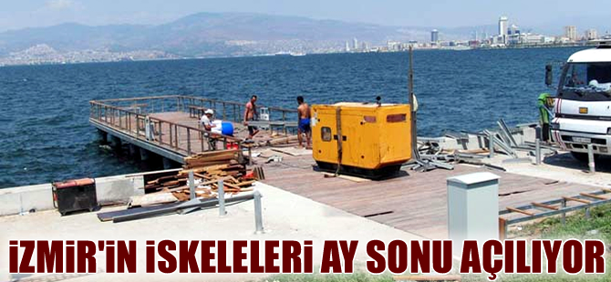 İzmir’in 5 ahşap iskelesi  Ağustos sonunda hazır