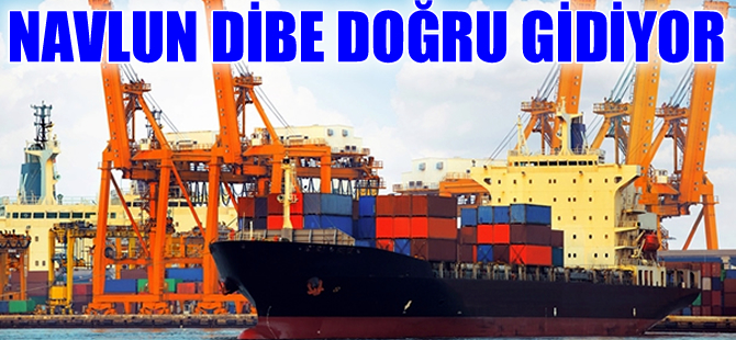 Denizde trafik yavaşladı, navlun dibe doğru gidiyor