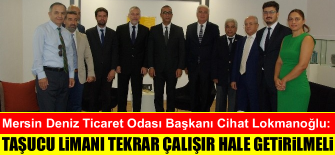 Cihat Lokmanoğlu:  Taşucu Limanı tekrar çalışır hale getirilmeli