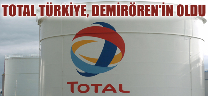 Total Türkiye satışlarının yeni sahibi Demirören Grubu oldu