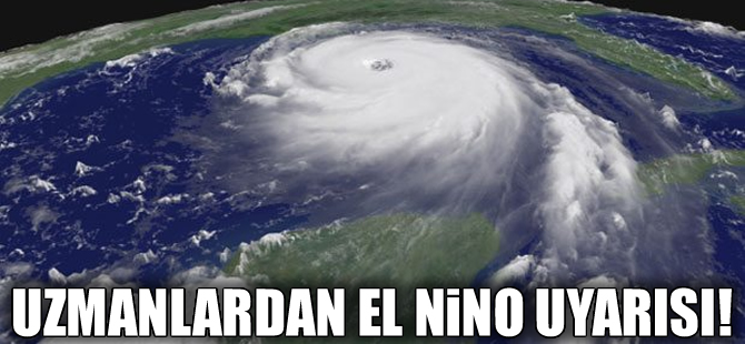 Dünya Meteoroloji Örgütü: Son 50 yılın en güçlü 'El Nino'su yaşanabilir