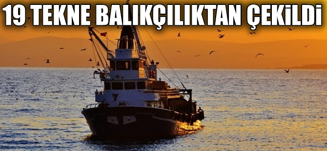 Ordu'da son 3 yılda 19 tekne balıkçılıktan çekildi