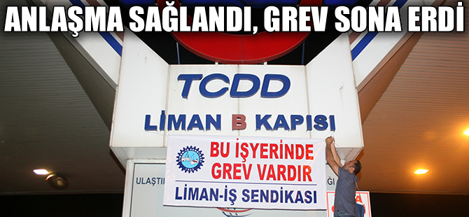 Limanlardaki grev anlaşma sağlanınca sona erdi