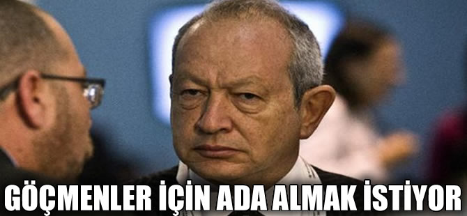 Mısırlı işadamı göçmenler için ada satın almak istiyor