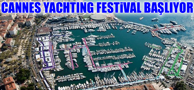 Cannes Yachting Festival  yarın kapılarını açıyor